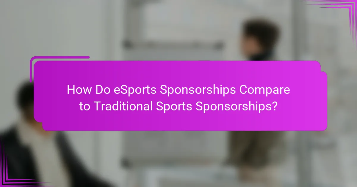How Do eSports Sponsorships Compare to Traditional Sports Sponsorships?